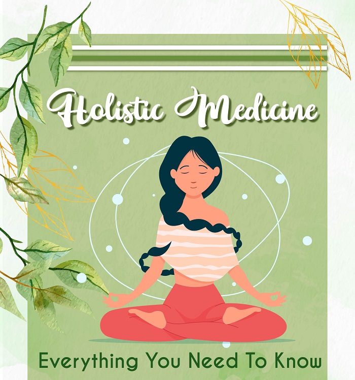 Holistic Medicine - Everything You Need to Know - Feat